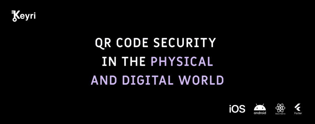 QR code security in the physical and digital world title image